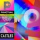 Castles (Feat. World's First Cinema) (CDS) Mp3