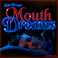 Mouth Dreams Mp3
