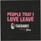 People That I Love Leave (Feat. Jax) (CDS) Mp3