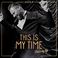 This Is My Time. This Is My Life CD1 Mp3