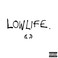 Lowlife (CDS) Mp3