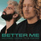 Better Me (CDS) Mp3