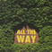 All The Way (Live In Chicago) (CDS) Mp3