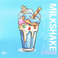 Milkshake (CDS) Mp3