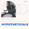 Hypotheticals Vol. 1 (EP) Mp3