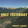 Only Yesterday (CDS) Mp3