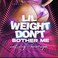 Lil Weight (CDS) Mp3
