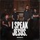 I Speak Jesus (CDS) Mp3