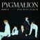Pygmalion (EP) Mp3