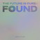 The Future Is Ours: Found (EP) Mp3