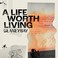 A Life Worth Living (EP) Mp3