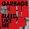 Bleed Like Me Expanded Mp3