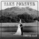 Take Forever (EP) Mp3