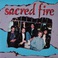 Sacred Fire (Vinyl) Mp3