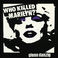 Who Killed Marilyn? (Reissied 2023) Mp3