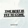 The Best Is Yet To Come Mp3