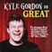 Kyle Gordon Is Great Mp3
