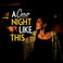 A Night Like This (CDS) Mp3