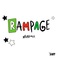 Rampage (Remixes) Mp3