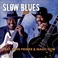 Magic Slim & John Primer - Slow Blues Mp3