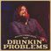 Drinkin' Problems (CDS) Mp3