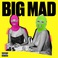 Big Mad (CDS) Mp3
