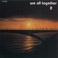 We All Together 2 (Vinyl) Mp3