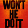 Won't He Do It (EP) Mp3