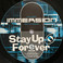 Stay Hard - Stay Up Forever / Sausage Sandwich (CDS) Mp3