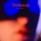 Tristesse Mp3
