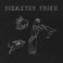 Disaster Trick Mp3