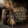 Whiskey & Steel Mp3