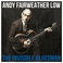 Andy Fairweather Low - The Invisible Bluesman Mp3