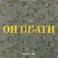 Oh Death (CDS) Mp3