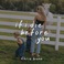 If I Die Before You (CDS) Mp3