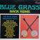 Blue Grass Back Home (Vinyl) Mp3