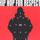 Hip Hop For Respect Mp3