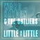 Little By Little Mp3