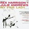 Rex Harrison - My Fair Lady (With Julie Andrews, Frederick Loewe & Others) (Reissued 2009) Mp3