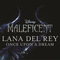 Lana Del Rey - Once Upon A Dream (From Maleficent Movie) (CDS) Mp3