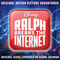 VA - Ralph Breaks The Internet (Original Motion Picture Soundtrack) Mp3