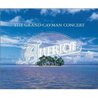 The Grand Cayman Concert Mp3