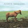 Audrye Sessions Mp3