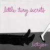 Little Tiny Secrets Mp3