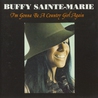 I'm Gonna Be A Country Girl Again (Vinyl) Mp3