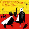 Charlie Parker with Strings: The Master Takes Mp3