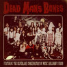 Dead Man's Bones Mp3