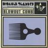 Blowout Comb Mp3