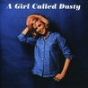 A Girl Called Dusty (Reissued 1997) Mp3