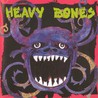 Heavy Bones Mp3